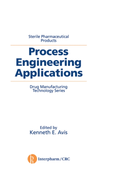 Sterile Pharmaceutical Products : Process Engineering Applications, EPUB eBook