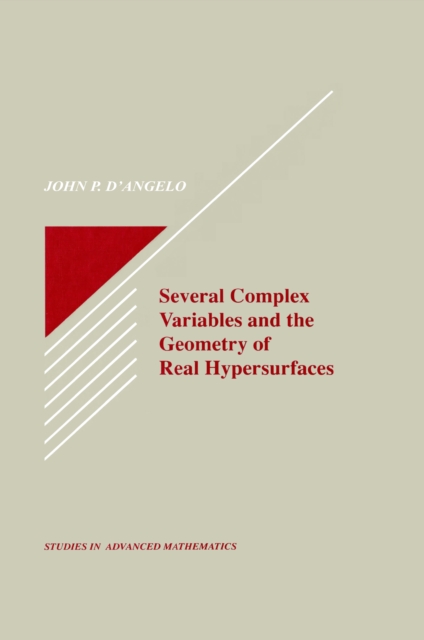 Several Complex Variables and the Geometry of Real Hypersurfaces, EPUB eBook