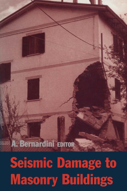 Seismic Damage to Masonry Buildings : Proceedings of the International Workshop, Padova, Italy, 25-27 June, 1998, PDF eBook