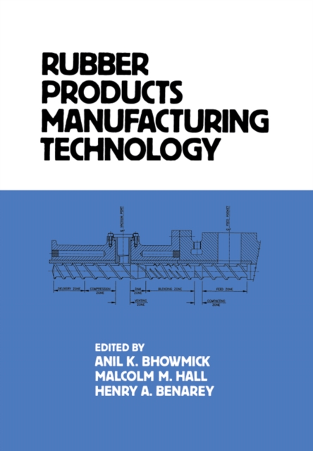 Rubber Products Manufacturing Technology, EPUB eBook