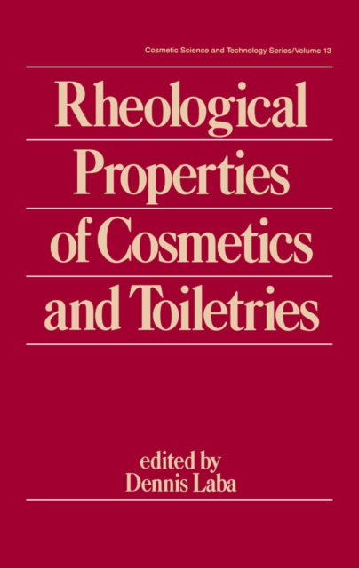 Rheological Properties of Cosmetics and Toiletries, PDF eBook