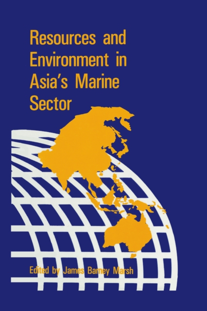 Resources & Environment in Asia's Marine Sector, PDF eBook