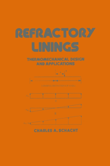 Refractory Linings : ThermoMechanical Design and Applications, PDF eBook