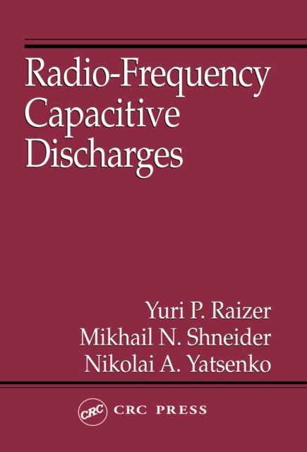 Radio-Frequency Capacitive Discharges, PDF eBook