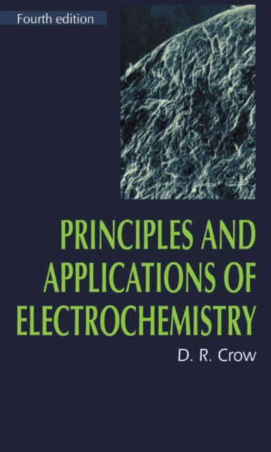 Principles and Applications of Electrochemistry, EPUB eBook