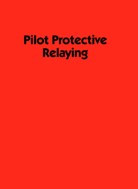 Pilot Protective Relaying, EPUB eBook