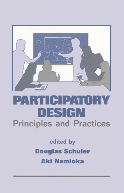 Participatory Design : Principles and Practices, EPUB eBook