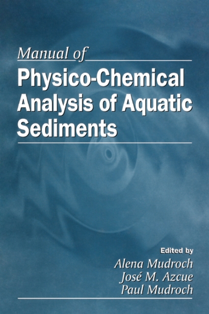 Manual of Physico-Chemical Analysis of Aquatic Sediments, EPUB eBook