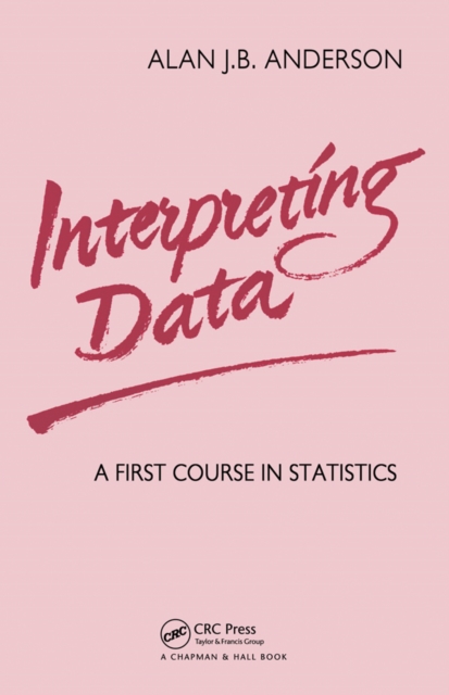 Interpreting Data : A First Course in Statistics, EPUB eBook