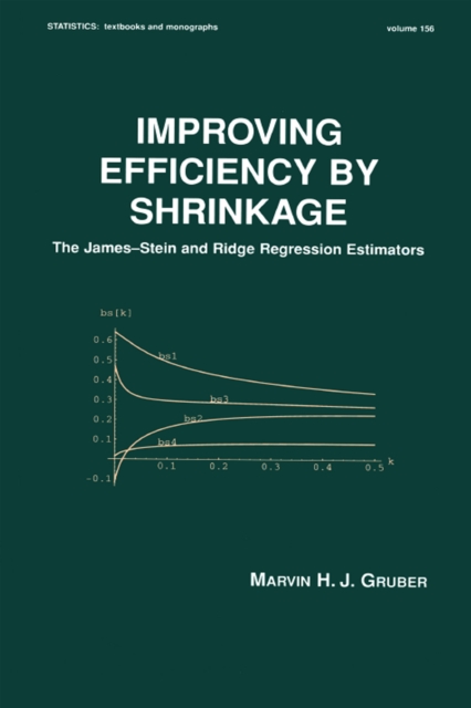 Improving Efficiency by Shrinkage : The James--Stein and Ridge Regression Estimators, EPUB eBook