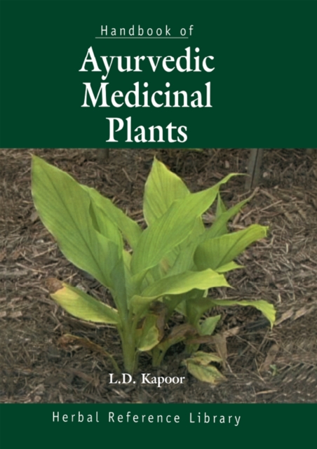Handbook of Ayurvedic Medicinal Plants : Herbal Reference Library, EPUB eBook