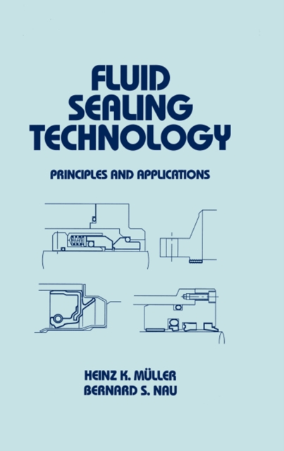 Fluid Sealing Technology : Principles and Applications, PDF eBook