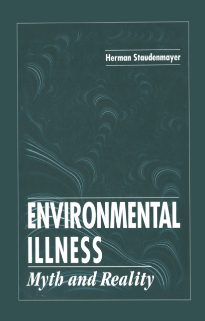 Environmental Illness : Myth & Reality, EPUB eBook