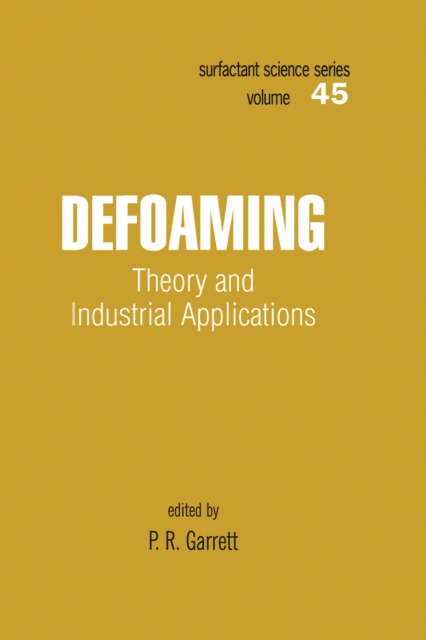 Defoaming : Theory and Industrial Applications, EPUB eBook