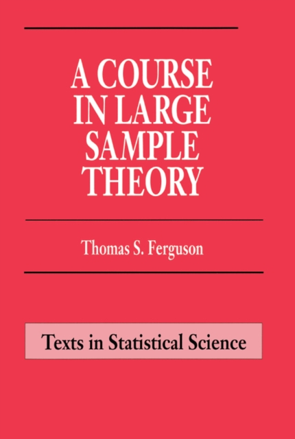 A Course in Large Sample Theory, EPUB eBook