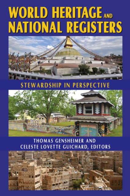 World Heritage and National Registers : Stewardship in Perspective, PDF eBook