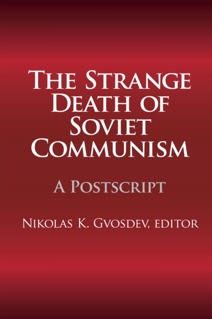 The Strange Death of Soviet Communism : A Postscript, EPUB eBook