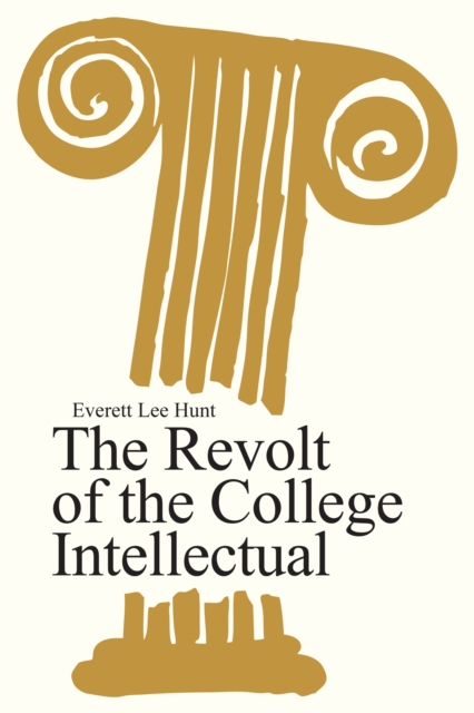 The Revolt of the College Intellectual, PDF eBook