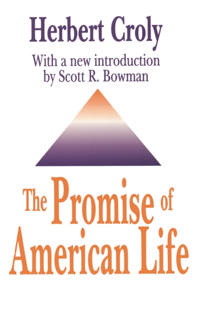 The Promise of American Life, EPUB eBook
