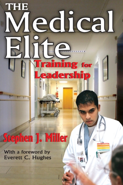 The Medical Elite : Training for Leadership, EPUB eBook
