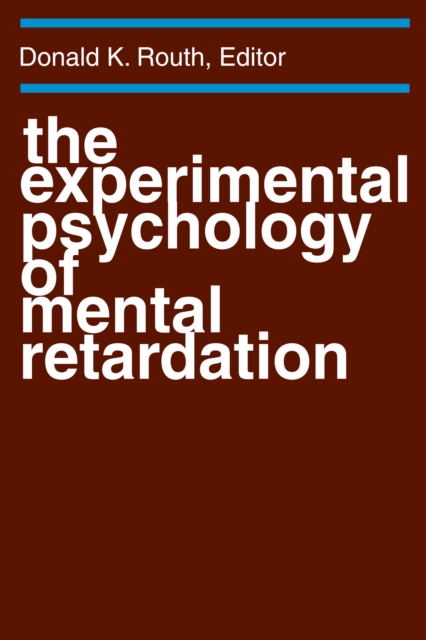 The Experimental Psychology of Mental Retardation, EPUB eBook
