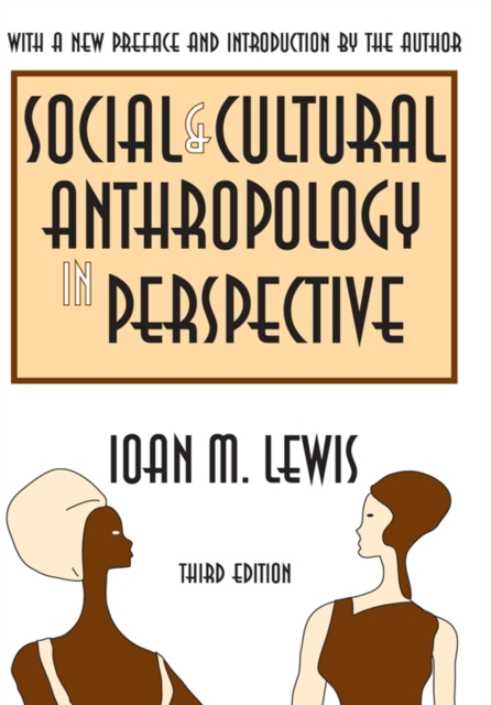 Social and Cultural Anthropology in Perspective : Their Relevance in the Modern World, EPUB eBook