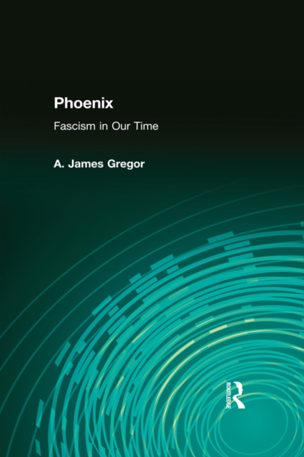 Phoenix : Fascism in Our Time, EPUB eBook