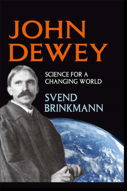 John Dewey : Science for a Changing World, EPUB eBook
