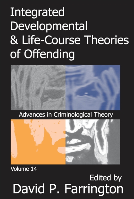 Integrated Developmental and Life-course Theories of Offending, EPUB eBook