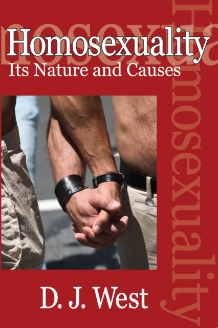 Homosexuality : Its Nature and Causes, EPUB eBook
