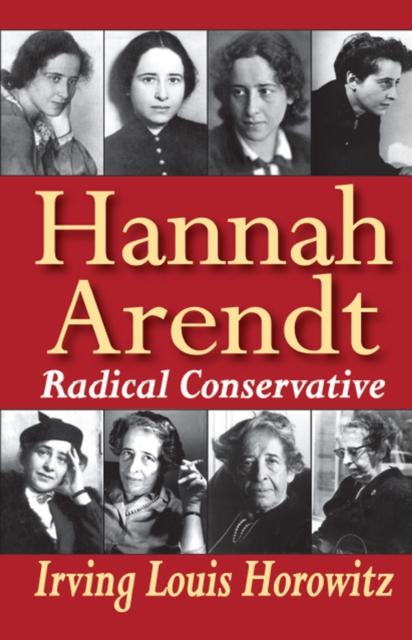 Hannah Arendt : Radical Conservative, PDF eBook