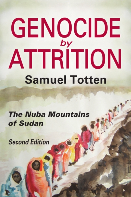 Genocide by Attrition : The Nuba Mountains of Sudan, EPUB eBook