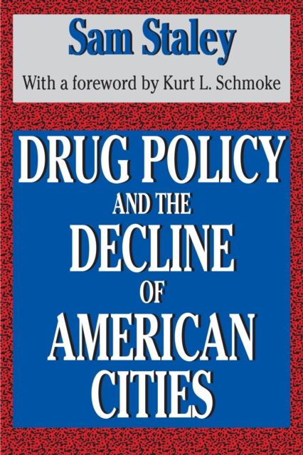 Drug Policy and the Decline of the American City, EPUB eBook