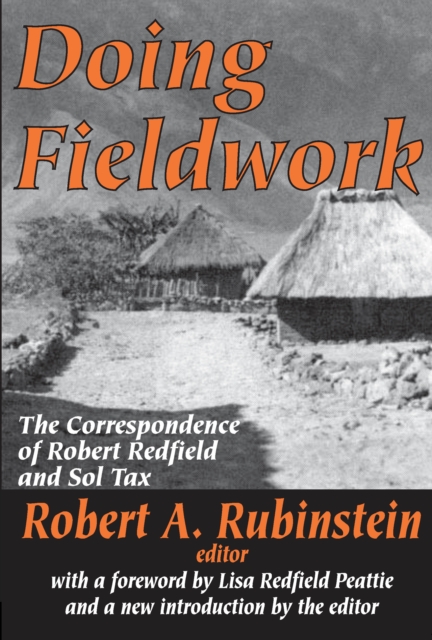 Doing Fieldwork : The Correspondence of Robert Redfield and Sol Tax, EPUB eBook