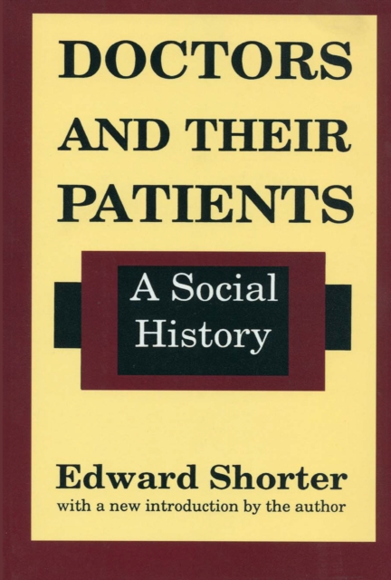 Doctors and Their Patients : A Social History, EPUB eBook