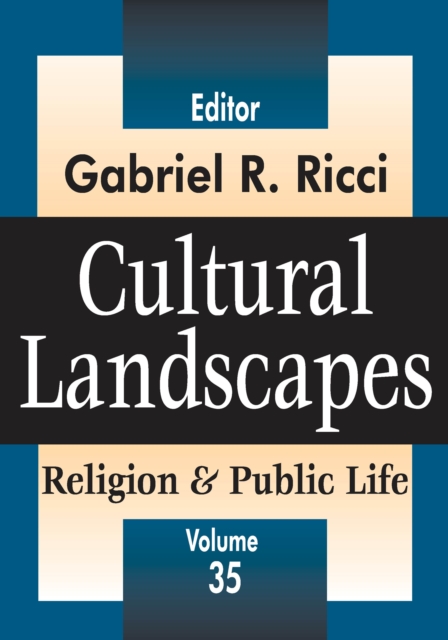 Cultural Landscapes : Religion and Public Life, EPUB eBook