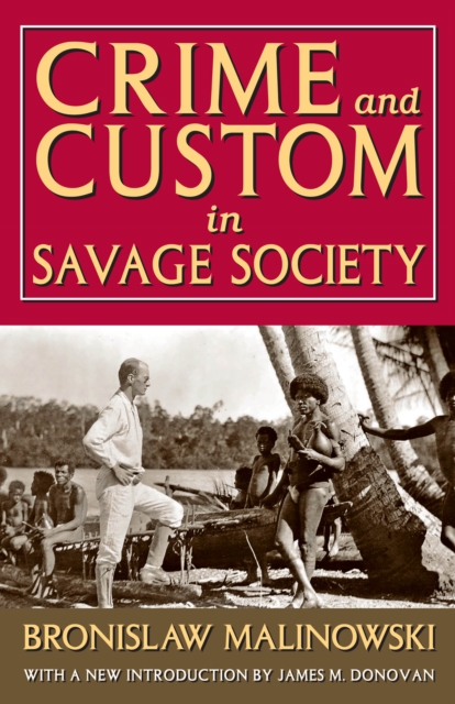 Crime and Custom in Savage Society, EPUB eBook