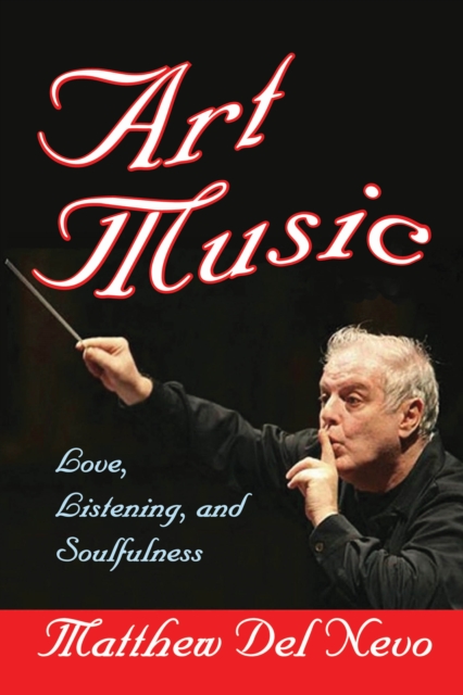 Art Music : Love, Listening and Soulfulness, PDF eBook