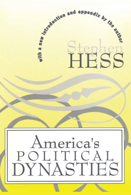 America's Political Dynasties, PDF eBook