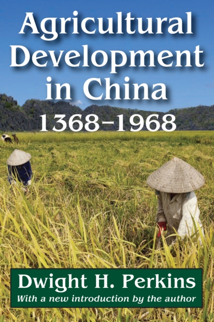 Agricultural Development in China, 1368-1968, EPUB eBook