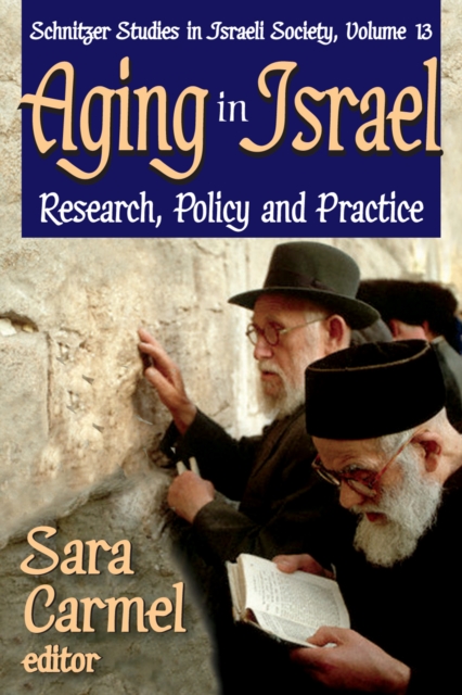 Aging in Israel : Research, Policy and Practice, EPUB eBook
