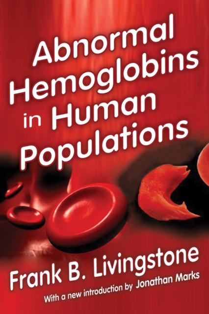 Abnormal Hemoglobins in Human Populations, PDF eBook
