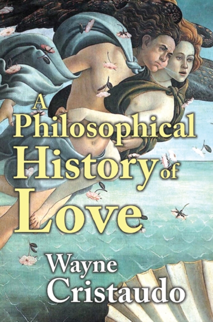 A Philosophical History of Love, EPUB eBook