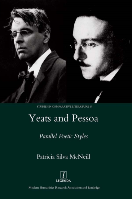 Yeats and Pessoa : Parallel Poetic Styles, EPUB eBook