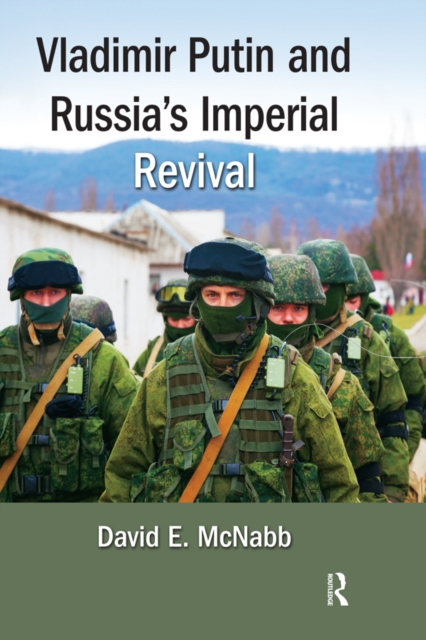 Vladimir Putin and Russia's Imperial Revival, PDF eBook