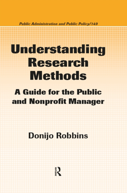 Understanding Research Methods : A Guide for the Public and Nonprofit Manager, EPUB eBook