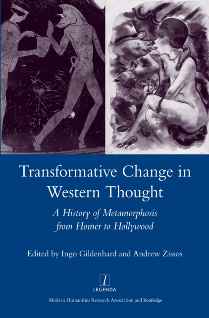Transformative Change in Western Thought : A History of Metamorphosis from Homer to Hollywood, EPUB eBook