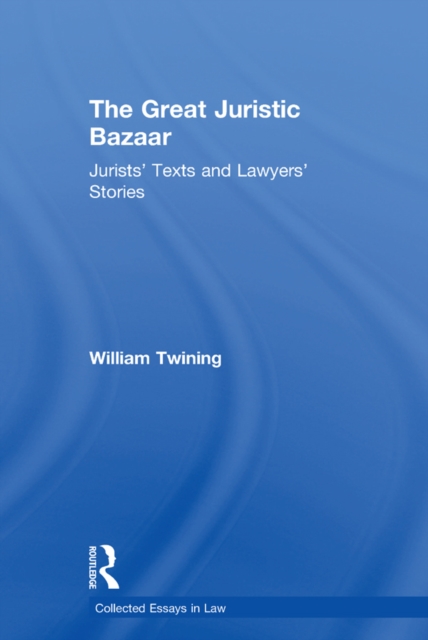 The Great Juristic Bazaar : Jurists' Texts and Lawyers’ Stories, EPUB eBook