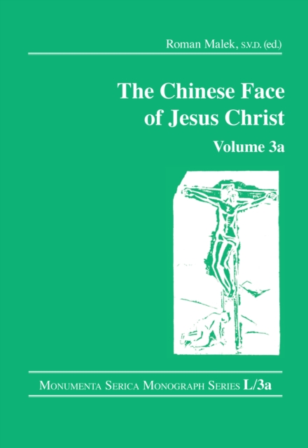 The Chinese Face of Jesus Christ: Volume 3a, EPUB eBook
