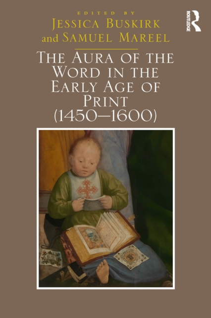 The Aura of the Word in the Early Age of Print (1450–1600), PDF eBook